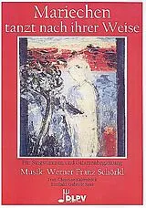 Werner Franz Schörkl Notenblätter Mariechen tanzt nach ihrer Weise
