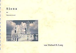 Michael H. Lang Notenblätter Siena für 6 Marimbaphone