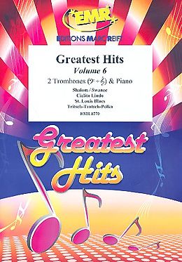  Notenblätter Greatest Hits vol.6for 2 trombones
