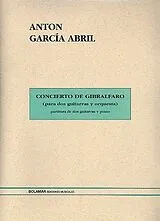 Anton García Abril Notenblätter Concierto de Gibralfaro para 2 guitarras
