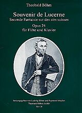 Theobald Boehm Notenblätter Souvenir de Lucerne op.24 für Flöte