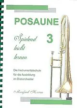 Manfred Horras Notenblätter Posaune spielend leicht lernen Band 3