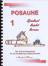 Manfred Horras Notenblätter Posaune spielend leicht lernen Band 1