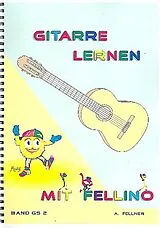 Andreas Fellner Notenblätter Gitarre lernen mit Fellino Band 2