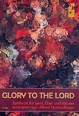  Notenblätter Glory to the Lord
