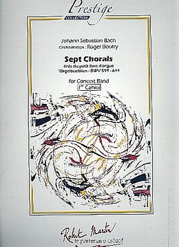 Johann Sebastian Bach Notenblätter 7 Chorals vol.1 for concert band