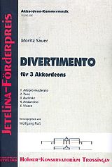 Moritz Sauer Notenblätter Divertimento für 3 Akkordeons