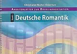 Christiane Michel-Ostertun Notenblätter Arbeitsblätter zur Orgelimprovisation Band 3Deutsche Romantik