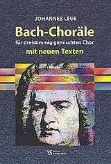 Johann Sebastian Bach Notenblätter Bach-Choräle mit neuen Texten