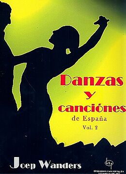 Joep Wanders Notenblätter Danzas y canciones de Espana vol.2