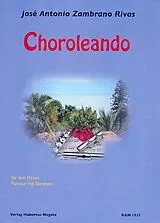José Antonio Zambrano Rivas Notenblätter Choroleando