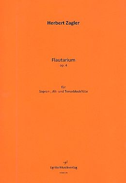 Herbert Zagler Notenblätter Flautarium op.4