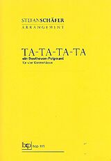 Stefan Schäfer Notenblätter Ta-Ta-Ta-Ta - ein Beethoven-Potpourri