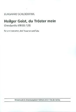 Burghard Schloemann Notenblätter Choralpartita Nr.8 über Heilger Geist du Tröster mein