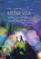 Enjott (Norbert Jürgen) Schneider Notenblätter Media vita