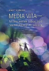 Enjott (Norbert Jürgen) Schneider Notenblätter Media vita
