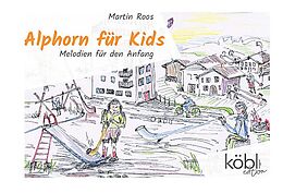 Martin Roos Notenblätter Alphorn für Kids