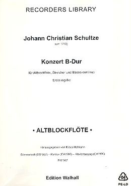 Johann Christoph (Christian?) Schultze Notenblätter Konzert B-Dur