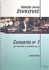 Nebojsa Jovan Zivkovic Notenblätter Concerto no.1 op.8