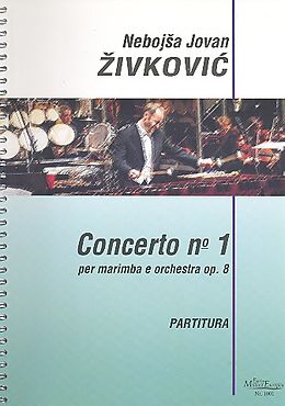 Nebojsa Jovan Zivkovic Notenblätter Concerto no.1 op.8
