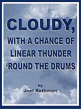 Joel Rothman Notenblätter Cloudy with a Chance of linear Thunder