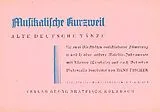  Notenblätter Musikalische Kurzweil - Alte deutsche Tänze