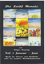Holger Reuning Notenblätter Die zwölf Monate Band 1 (Januar bis Juni)