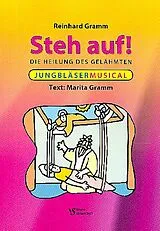Reinhard Gramm Notenblätter Steh auf - Die Heilung des Gelähmten