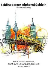 Andreas Frey Notenblätter Schöneberger Alphornbüchlein
