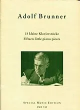 Adolf Brunner Notenblätter 15 Klavierstücke