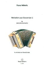 Franz Mihelic Notenblätter Melodien aus Slowenien Band 1
