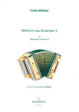 Franz Mihelic Notenblätter Melodien aus Slowenien Band 3