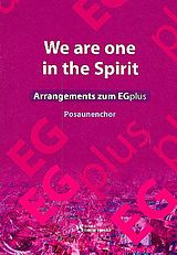  Notenblätter We are one in the Spirit - Arrangements zum EGplus