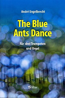 André Engelbrecht Notenblätter The blue Ants Dance