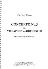 Florian Poser Notenblätter Konzert Nr.3 für Vibraphon und Orchester