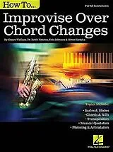 Shawn Wallace Notenblätter How to improvise over Chord Changes