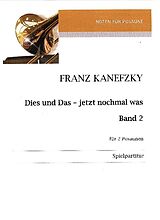 Franz Kanefzky Notenblätter Dies und das - jetzt noch mal was Band 2