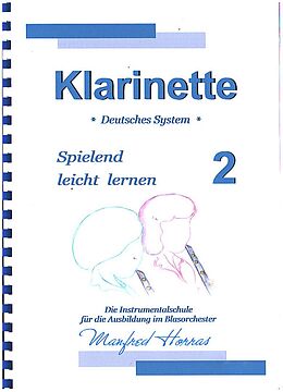 Manfred Horras Notenblätter Klarinette spielend leicht lernen Band 2