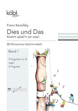 Franz Kanefzky Notenblätter Dies und das - Komm spieln wir was Band 1