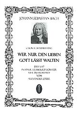 Johann Sebastian Bach Notenblätter Wer nur den lieben Gott läst walten BWV647