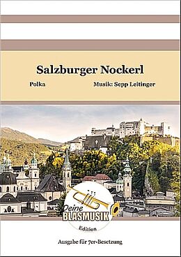 Sepp Leitinger Notenblätter Salzburger Nockerl