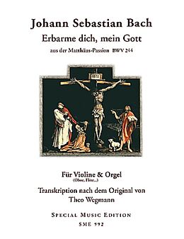 Johann Sebastian Bach Notenblätter Erbarme dich, mein Gott BWV244