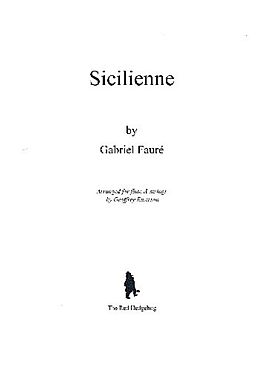 Gabriel Urbain Fauré Notenblätter Sicilienne