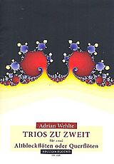 Adrian Wehlte Notenblätter Trios zu zweit