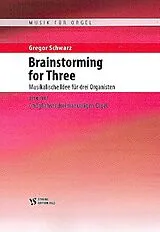 Gregor Schwarz Notenblätter Brainstorming for three