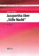 Günter Berger Notenblätter Jazzpartita über Stille Nacht
