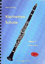 Paul Schmitt Notenblätter Schule für Klarinette Band 1 (ehemals Band 1 Teil 1)