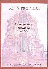 John Propitius Notenblätter Fantasie over Psalm 42