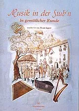  Notenblätter Musik in der Stubn - in gemütlicher Runde
