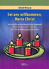 Ulrich Wrasse Notenblätter Sei uns willkommen Herre Christ